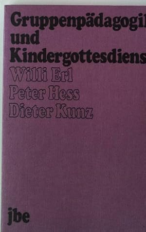 Immagine del venditore per Gruppenpdagogik und Kindergottesdienst: Grundlegung, Versuche, Erfahrungen venduto da books4less (Versandantiquariat Petra Gros GmbH & Co. KG)