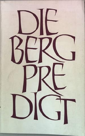 Bild des Verkufers fr Die Bergpredigt zum Verkauf von books4less (Versandantiquariat Petra Gros GmbH & Co. KG)