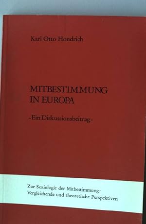 Seller image for Mitbestimmung in Europa - Ein Diskussionsbeitrag for sale by books4less (Versandantiquariat Petra Gros GmbH & Co. KG)