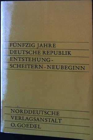 Image du vendeur pour Fnfzig Jahre deutsche Republik Politik und Geschichte unserer Zeit Band 1 mis en vente par books4less (Versandantiquariat Petra Gros GmbH & Co. KG)