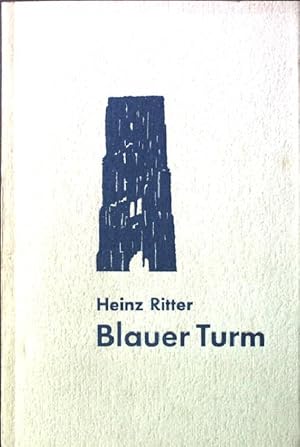 Imagen del vendedor de Blauer Turm a la venta por books4less (Versandantiquariat Petra Gros GmbH & Co. KG)