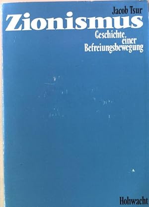 Image du vendeur pour Zionismus : Geschichte e. Befreiungsbewegung. mis en vente par books4less (Versandantiquariat Petra Gros GmbH & Co. KG)