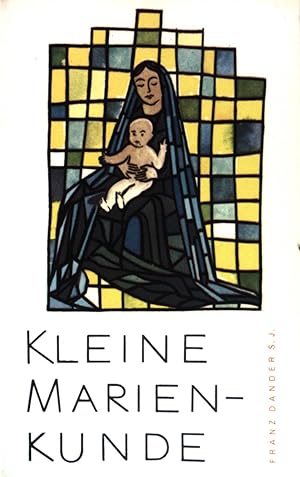 Seller image for Kleine Marienkunde for sale by books4less (Versandantiquariat Petra Gros GmbH & Co. KG)