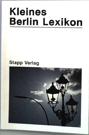 Seller image for Kleines Berlin-Lexikon. for sale by books4less (Versandantiquariat Petra Gros GmbH & Co. KG)