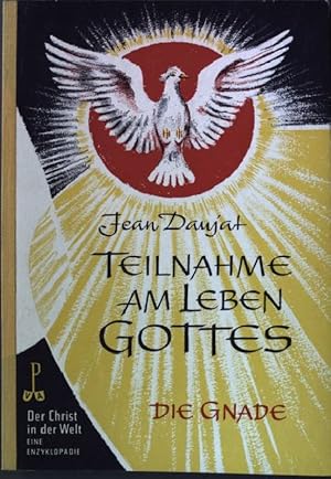 Bild des Verkufers fr Teilnahme am Leben Gottes Der Christ in der Welt. Reihe VIII; Band 1; zum Verkauf von books4less (Versandantiquariat Petra Gros GmbH & Co. KG)