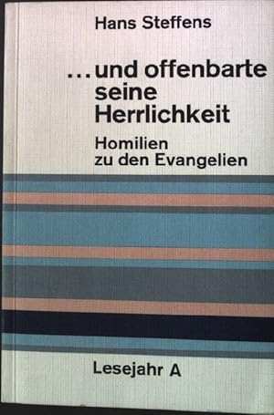 Bild des Verkufers fr Und offenbarte seine Herrlichkeit. zum Verkauf von books4less (Versandantiquariat Petra Gros GmbH & Co. KG)