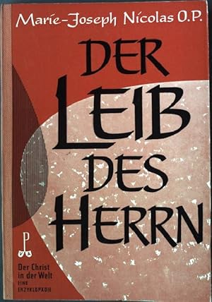 Imagen del vendedor de Der Leib des Herrn. Der Christ in der Welt Reihe VII; Band 5; a la venta por books4less (Versandantiquariat Petra Gros GmbH & Co. KG)