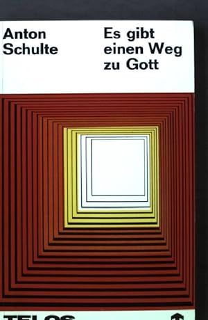 Seller image for Es gibt einen Weg zu Gott : 8 Kurzpredigten. TELOS Taschenbuch Nr. 10 for sale by books4less (Versandantiquariat Petra Gros GmbH & Co. KG)