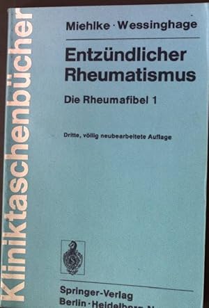 Bild des Verkufers fr Entzndlicher Rheumatismus. - Die Rheumafibel 1. zum Verkauf von books4less (Versandantiquariat Petra Gros GmbH & Co. KG)