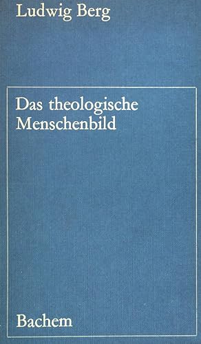 Imagen del vendedor de Das theologische Menschenbild. - Entwurf, Ethos. a la venta por books4less (Versandantiquariat Petra Gros GmbH & Co. KG)