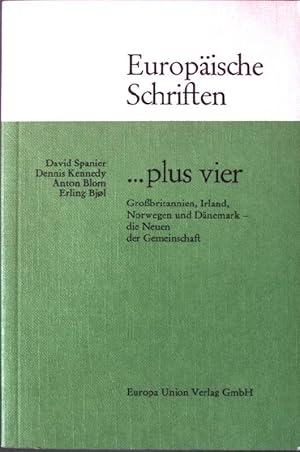 Bild des Verkufers fr Plus Vier: Grobritannien, Irland, Norwegen und Dnemark - Die Neuen der Gemeinschaft. zum Verkauf von books4less (Versandantiquariat Petra Gros GmbH & Co. KG)