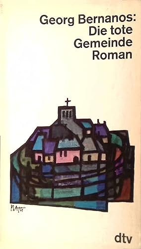 Imagen del vendedor de Die tote Gemeinde: Roman (Nr. 27) a la venta por books4less (Versandantiquariat Petra Gros GmbH & Co. KG)