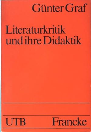 Bild des Verkufers fr Literaturkritik und ihre Didaktik. Nr. UTB 1084, zum Verkauf von books4less (Versandantiquariat Petra Gros GmbH & Co. KG)