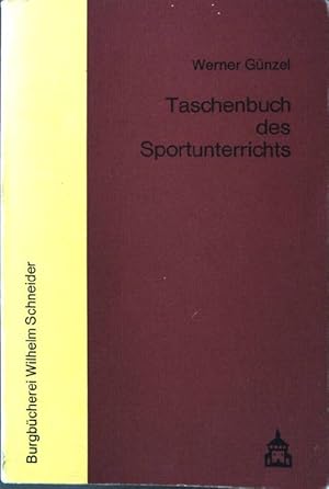 Bild des Verkufers fr Taschenbuch des Sportunterrichts. zum Verkauf von books4less (Versandantiquariat Petra Gros GmbH & Co. KG)