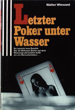 Bild des Verkufers fr Letzter Poker unter Wasser. Scherz Krimi 1340 zum Verkauf von books4less (Versandantiquariat Petra Gros GmbH & Co. KG)