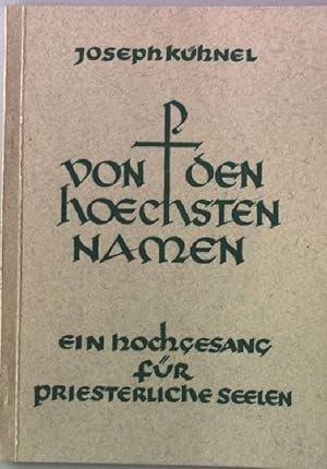 Seller image for Von den hoechsten Namen for sale by books4less (Versandantiquariat Petra Gros GmbH & Co. KG)