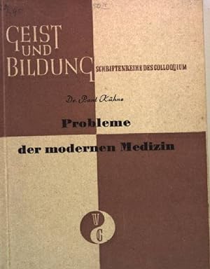 Imagen del vendedor de Probleme der modernen Medizin Schriftenreihe Geist und Bildung Band 1 a la venta por books4less (Versandantiquariat Petra Gros GmbH & Co. KG)