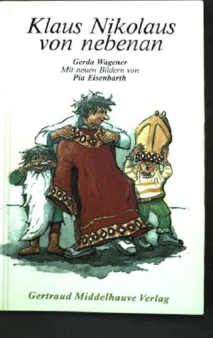 Bild des Verkufers fr Klaus Nikolaus von nebenan. zum Verkauf von books4less (Versandantiquariat Petra Gros GmbH & Co. KG)