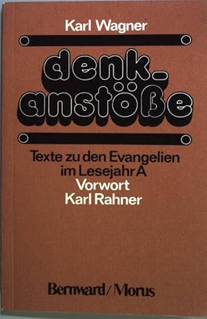 Bild des Verkufers fr Denkanstsse - Texte zu den Evangelien im Lesejahr A. zum Verkauf von books4less (Versandantiquariat Petra Gros GmbH & Co. KG)