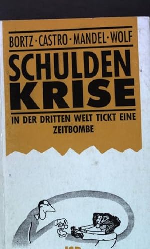 Seller image for Schuldenkrise : in d. dritten Welt tickt e. Zeitbombe. ISP Pocket 24 for sale by books4less (Versandantiquariat Petra Gros GmbH & Co. KG)