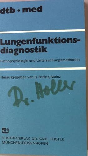 Immagine del venditore per Lungenfunktionsdiagnostik : Pathophysiologie u. Untersuchungsmethoden. venduto da books4less (Versandantiquariat Petra Gros GmbH & Co. KG)