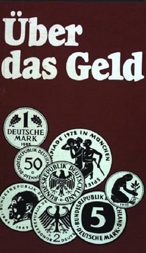 Bild des Verkufers fr ber das Geld zum Verkauf von books4less (Versandantiquariat Petra Gros GmbH & Co. KG)