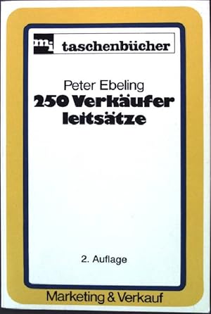 Bild des Verkufers fr 250 Verkuferleitstze. MI Taschenbuch Nr. 210 zum Verkauf von books4less (Versandantiquariat Petra Gros GmbH & Co. KG)