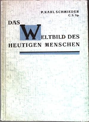 Seller image for Das Weltbild des heutigen Menschen. for sale by books4less (Versandantiquariat Petra Gros GmbH & Co. KG)