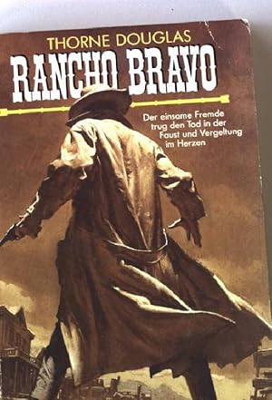 Seller image for Rancho Bravo Die besten Western for sale by books4less (Versandantiquariat Petra Gros GmbH & Co. KG)