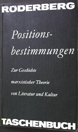 Bild des Verkufers fr Positionsbestimmungen. Zur Geschichte marxistischer Theorie von Literatur und Kultur Rderberg 59 zum Verkauf von books4less (Versandantiquariat Petra Gros GmbH & Co. KG)