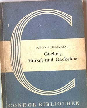 Bild des Verkufers fr Gockel, Hinkel und Gackeleia Condor Bibliothek 42 zum Verkauf von books4less (Versandantiquariat Petra Gros GmbH & Co. KG)