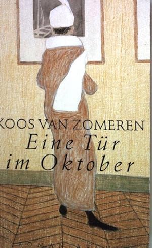 Bild des Verkufers fr Eine Tr im Oktober : Roman. zum Verkauf von books4less (Versandantiquariat Petra Gros GmbH & Co. KG)