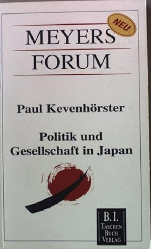 Image du vendeur pour Politik und Gesellschaft in Japan. Meyers Forum 16 mis en vente par books4less (Versandantiquariat Petra Gros GmbH & Co. KG)