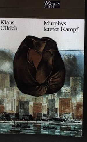 Seller image for Murphys letzter Kampf. - Kriminalerzhlung. Das Taschenbuch 210 for sale by books4less (Versandantiquariat Petra Gros GmbH & Co. KG)