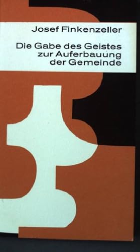 Bild des Verkufers fr Die Gabe des Geistes zur Auferbauung der Gemeinde. zum Verkauf von books4less (Versandantiquariat Petra Gros GmbH & Co. KG)