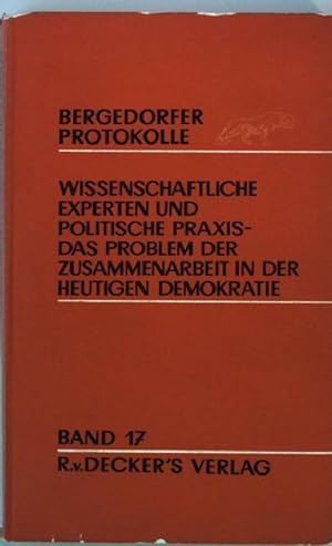 Image du vendeur pour Wissenschaftliche Experten und politische Praxis Bergedorfer Gesprchskreis Band 17 mis en vente par books4less (Versandantiquariat Petra Gros GmbH & Co. KG)