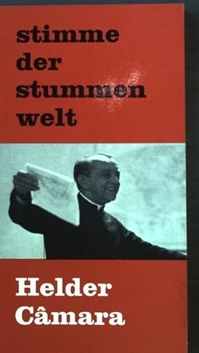 Seller image for Stimme der stummen Welt: Helder Camara for sale by books4less (Versandantiquariat Petra Gros GmbH & Co. KG)