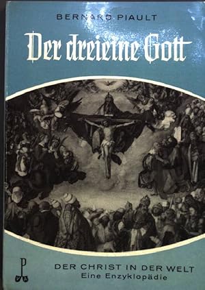 Imagen del vendedor de Der dreieine Gott. Der Christ in der Welt Reihe V; Band 2; a la venta por books4less (Versandantiquariat Petra Gros GmbH & Co. KG)