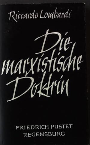 Bild des Verkufers fr Die marxistische Doktrin. zum Verkauf von books4less (Versandantiquariat Petra Gros GmbH & Co. KG)