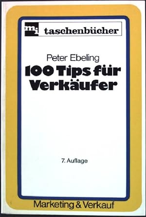 Bild des Verkufers fr 100 Tips fr Verkufer. MI Taschenbuch Nr. 205 zum Verkauf von books4less (Versandantiquariat Petra Gros GmbH & Co. KG)