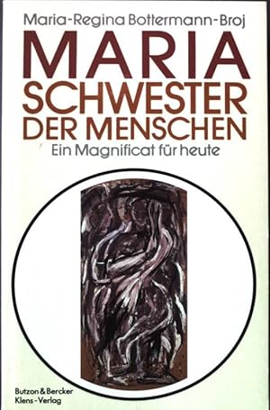 Bild des Verkufers fr Maria, Schwester der Menschen : ein Magnificat fr heute. zum Verkauf von books4less (Versandantiquariat Petra Gros GmbH & Co. KG)