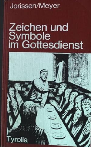 Seller image for Zeichen und Symbole im Gottesdienst : sichtbare Zeichen unsichtbarer Wirklichkeiten. for sale by books4less (Versandantiquariat Petra Gros GmbH & Co. KG)