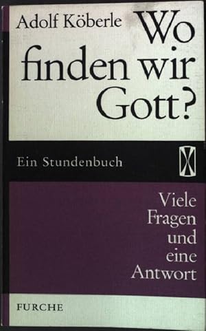 Imagen del vendedor de Wo finden wir Gott? Stundenbcher Band 62 a la venta por books4less (Versandantiquariat Petra Gros GmbH & Co. KG)