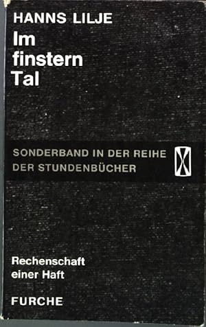 Imagen del vendedor de Im finstern Tal. - Rechenschaft einer Haft Stundenbcher Band 25 a la venta por books4less (Versandantiquariat Petra Gros GmbH & Co. KG)