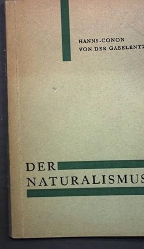 Seller image for Der Naturalismus for sale by books4less (Versandantiquariat Petra Gros GmbH & Co. KG)