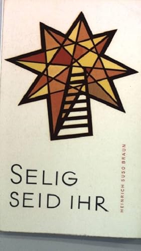 Imagen del vendedor de Selig seid ihr. - Radioansprachen zur Bergpredigt a la venta por books4less (Versandantiquariat Petra Gros GmbH & Co. KG)