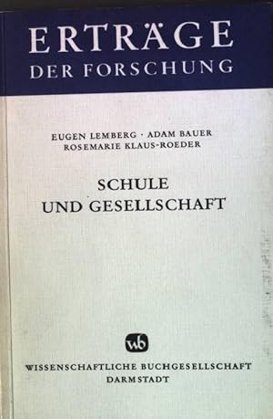 Immagine del venditore per Schule und Gesellschaft : Forschungsprobleme u. Forschungsergebnisse z. Soziologie d. Bildungswesens. Ertrge der Forschung Band 3 venduto da books4less (Versandantiquariat Petra Gros GmbH & Co. KG)