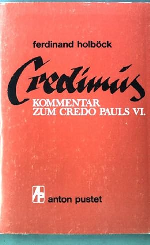 Bild des Verkufers fr Credimus : Kommentar z. Credo Pauls VI. zum Verkauf von books4less (Versandantiquariat Petra Gros GmbH & Co. KG)