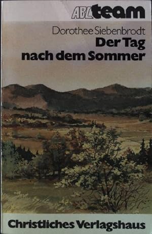 Seller image for Der Tag nach dem Sommer. ABC-Team Taschenbuch Nr. 3063 for sale by books4less (Versandantiquariat Petra Gros GmbH & Co. KG)