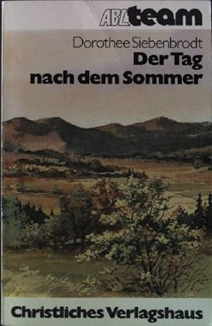 Bild des Verkufers fr Der Tag nach dem Sommer. ABC-Team Taschenbuch Nr. 3063 zum Verkauf von books4less (Versandantiquariat Petra Gros GmbH & Co. KG)